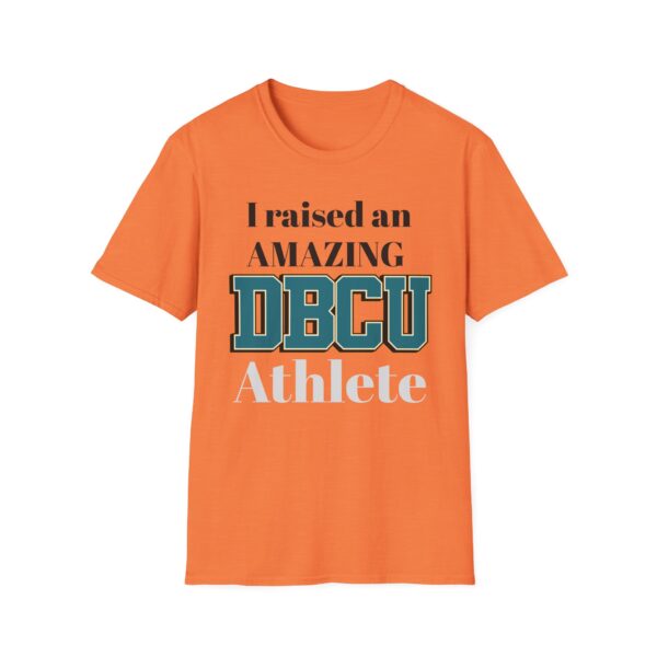 I Raised an Amazing DBCU Athlete T-Shirt- ON SALE NOW! 100% Cotton (Multiple Colors Available)